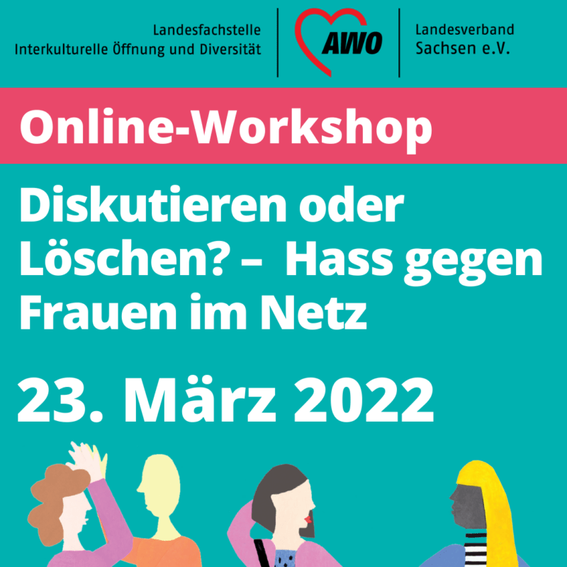 Online Workshop Landesfachstelle IKÖD Diskutieren oder Löschen? Antifeministischer Hassrede im Netz begegnen am 23.03.2022