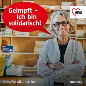 Apothekerin mit Kittel und Sprechblase Geimpft - ich bin solidarisch 