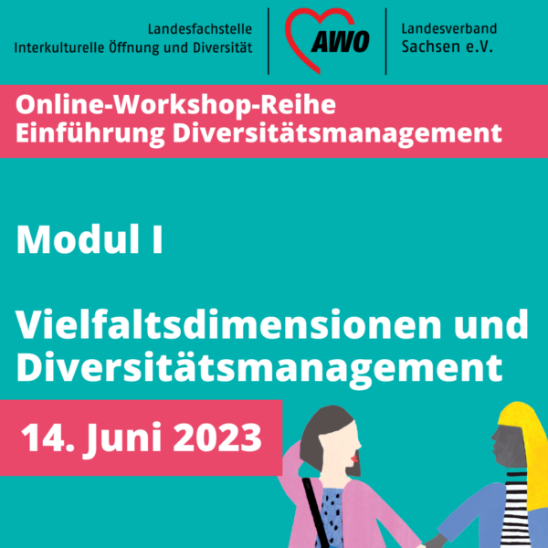 Modul 1 der Workshop-Reihe „Einführung Diversitätsmanagement em 14.06 um 9 Uhr