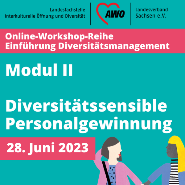Modul 2 der Workshop-Reihe „Einführung Diversitätsmanagement“ am 28. Juni um 9 Uhr