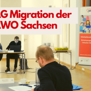 AG Migration der AWO Sachsen