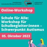 Schule für Alle: Workshop Schwerpunkt Autismus